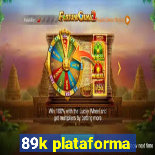 89k plataforma